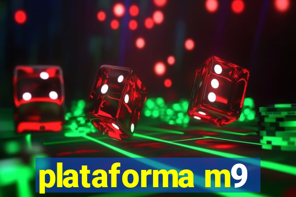 plataforma m9